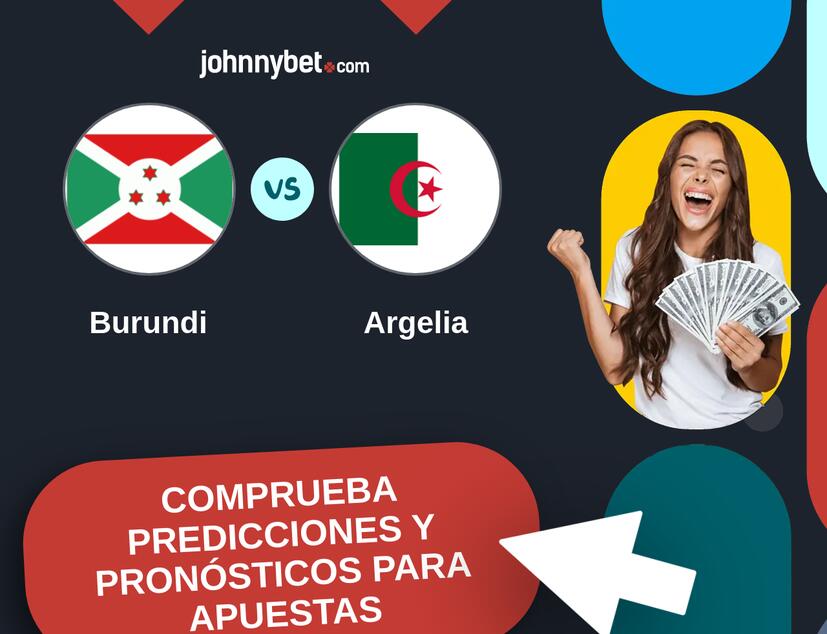 Burundi - Argelia Pronósticos y Consejos de Apuestas