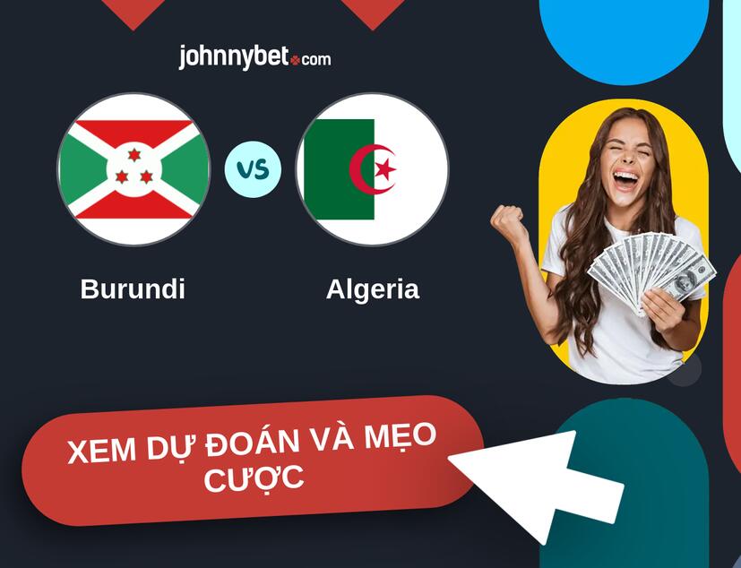 Burundi - Algeria Nhận định và mẹo cược