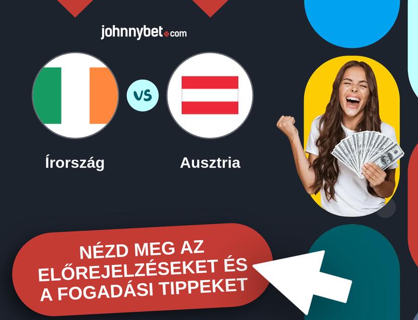 Írország - Ausztria előrejelzések és fogadási tippek