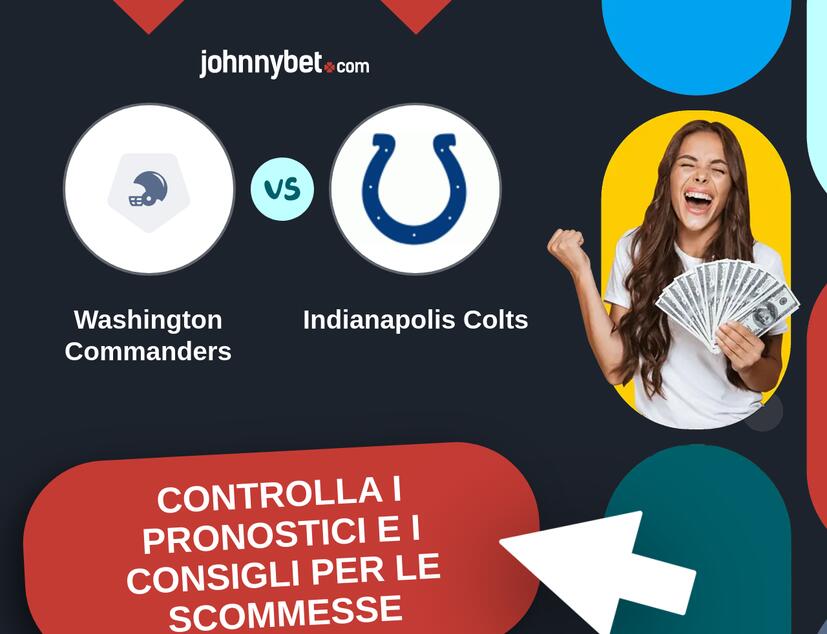 Washington Commanders - Indianapolis Colts Pronostici e Consigli Scommesse