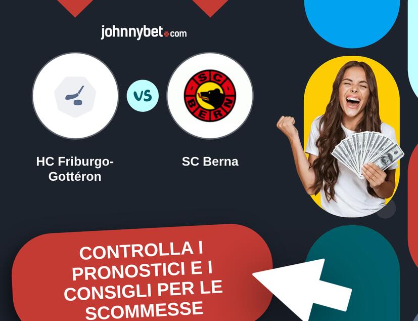 HC Friburgo-Gottéron - SC Berna Pronostici e Consigli Scommesse