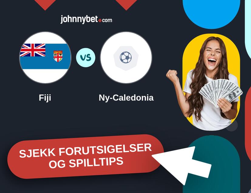 Fiji - Ny-Caledonia Prediksjoner og Spilltips