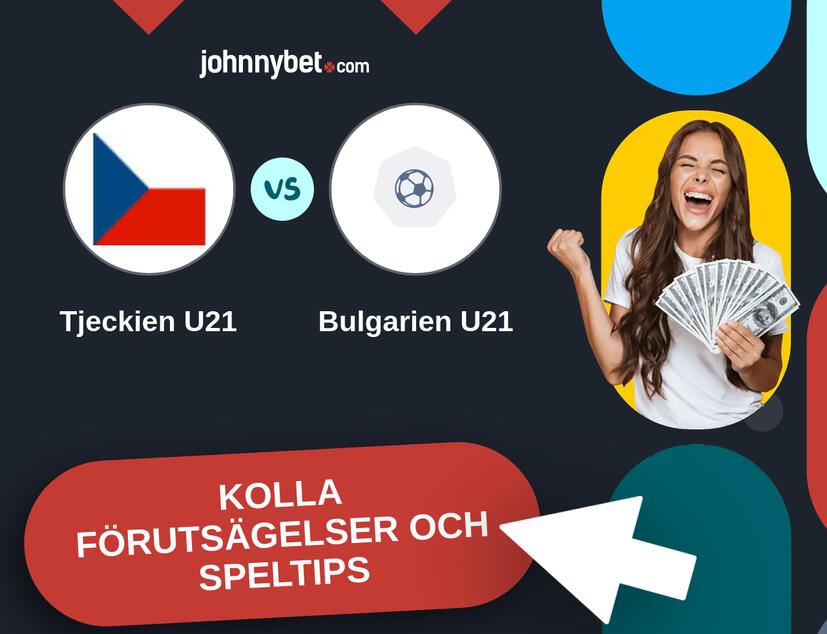 Tjeckien U21 - Bulgarien U21 Förutsägelser och Speltips