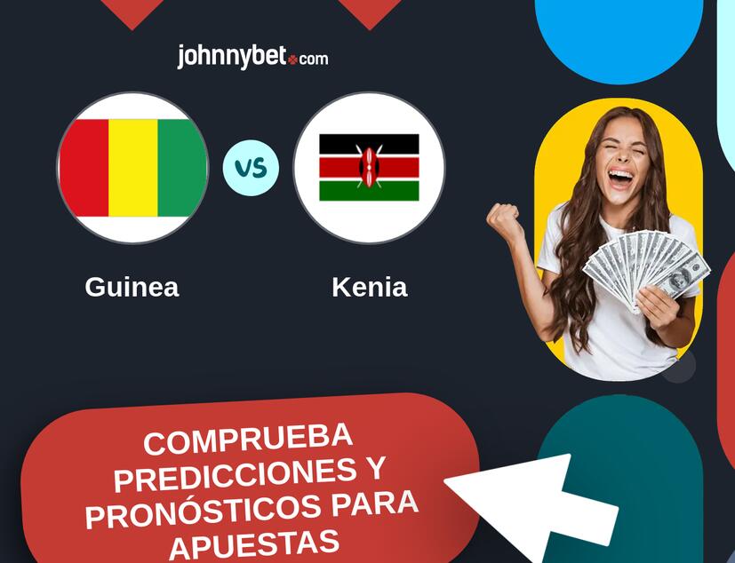 Guinea - Kenia Pronósticos y Consejos de Apuestas