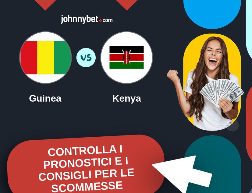 Guinea - Kenya Pronostici e Consigli Scommesse