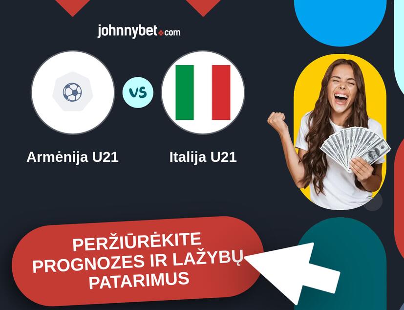 Armėnija U21 - Italija U21 Prognozės ir Statymų Patarimai