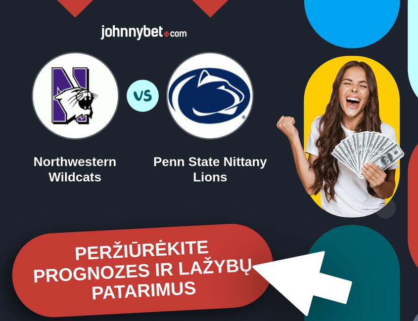 Northwestern Wildcats - Penn State Nittany Lions Prognozės ir Statymų Patarimai