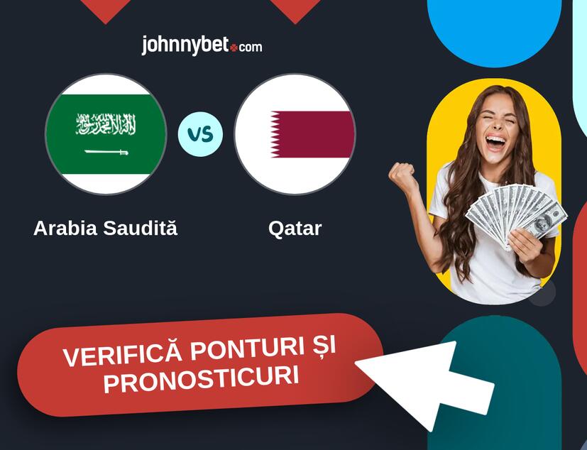 Arabia Saudită - Qatar Predicțiile și Sfaturile de pariu 