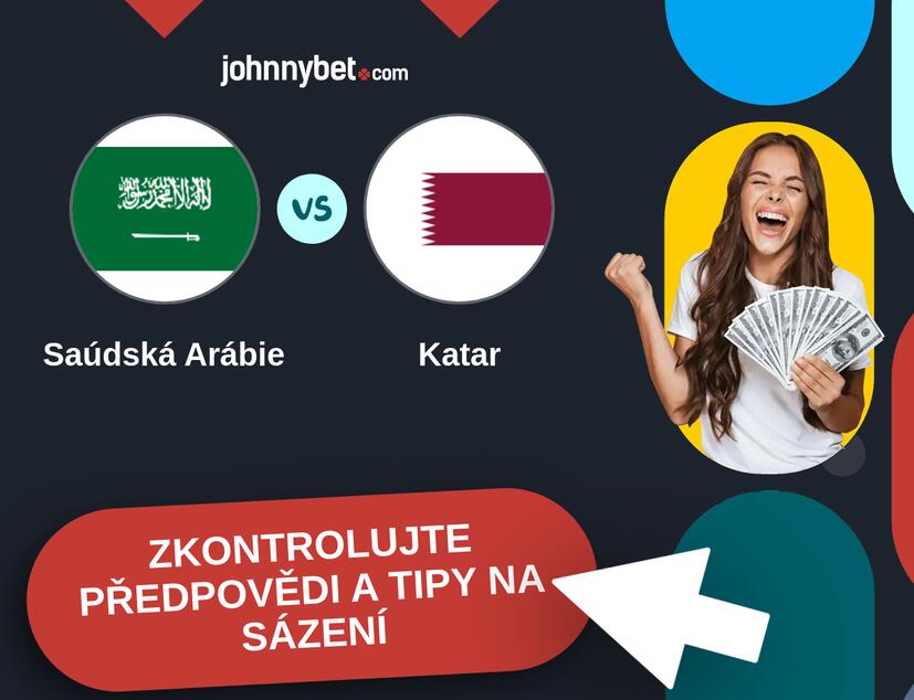 Saúdská Arábie - Katar Predikce a tipy na sázení.