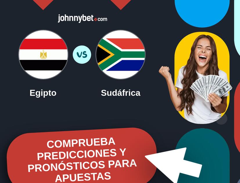Egipto - Sudáfrica Pronósticos y Consejos de Apuestas