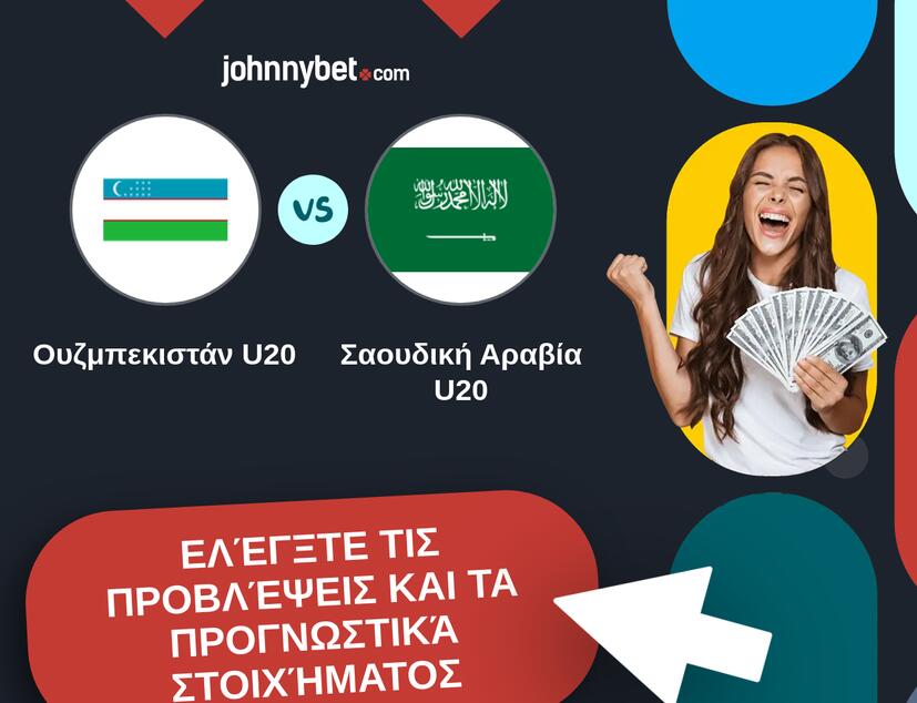Ουζμπεκιστάν U20 - Σαουδική Αραβία U20 Προβλέψεις και Συμβουλές στοιχήματος