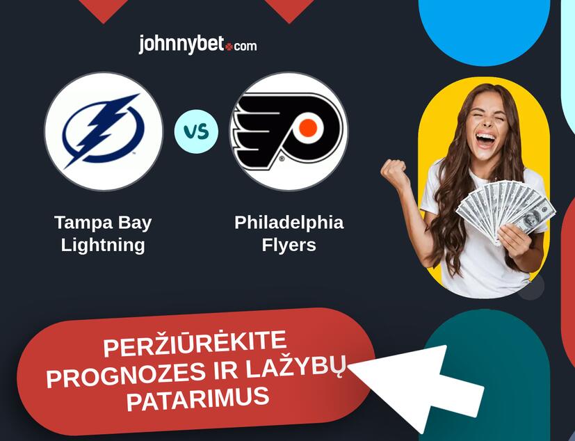 Tampa Bay Lightning - Philadelphia Flyers Prognozės ir Statymų Patarimai