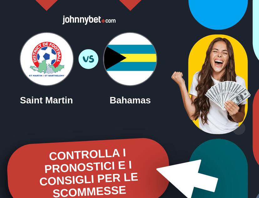 Saint Martin - Bahamas Pronostici e Consigli Scommesse