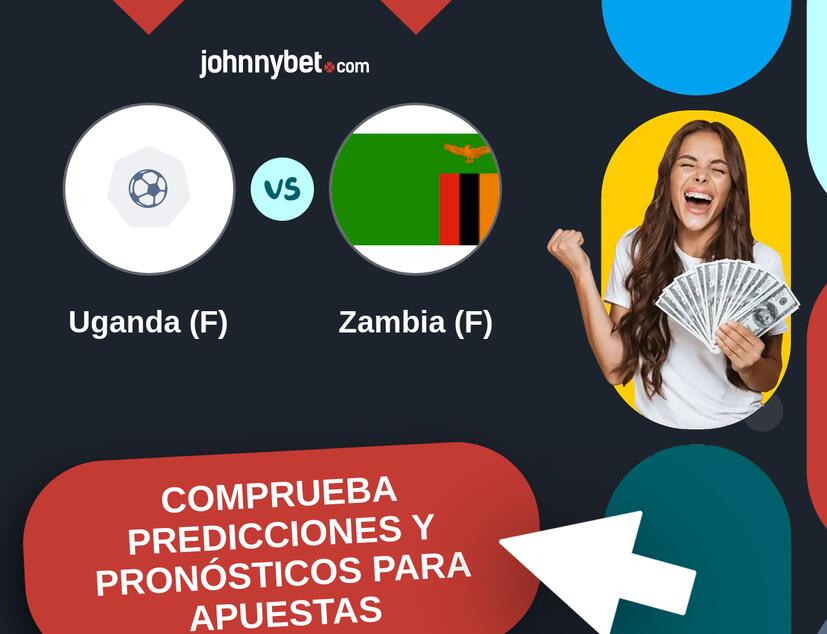 Uganda (F) - Zambia (F) Pronósticos y Consejos de Apuestas