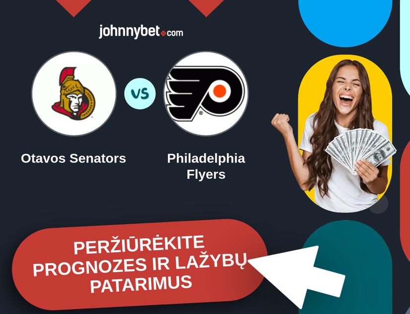 Otavos Senators - Philadelphia Flyers Prognozės ir Statymų Patarimai