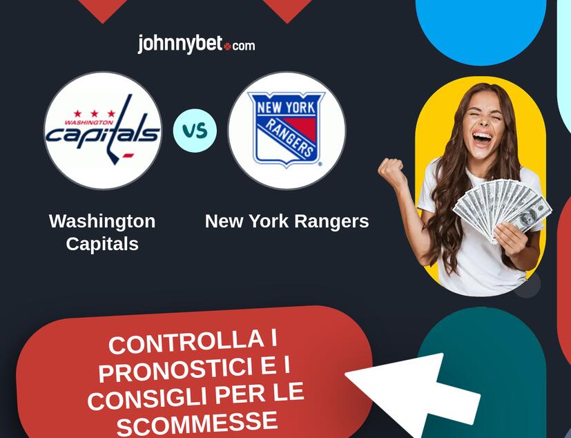 Washington Capitals - New York Rangers Pronostici e Consigli Scommesse