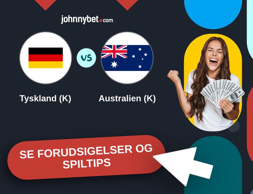 Tyskland (K) - Australien (K) Forudsigelser og Spiltips