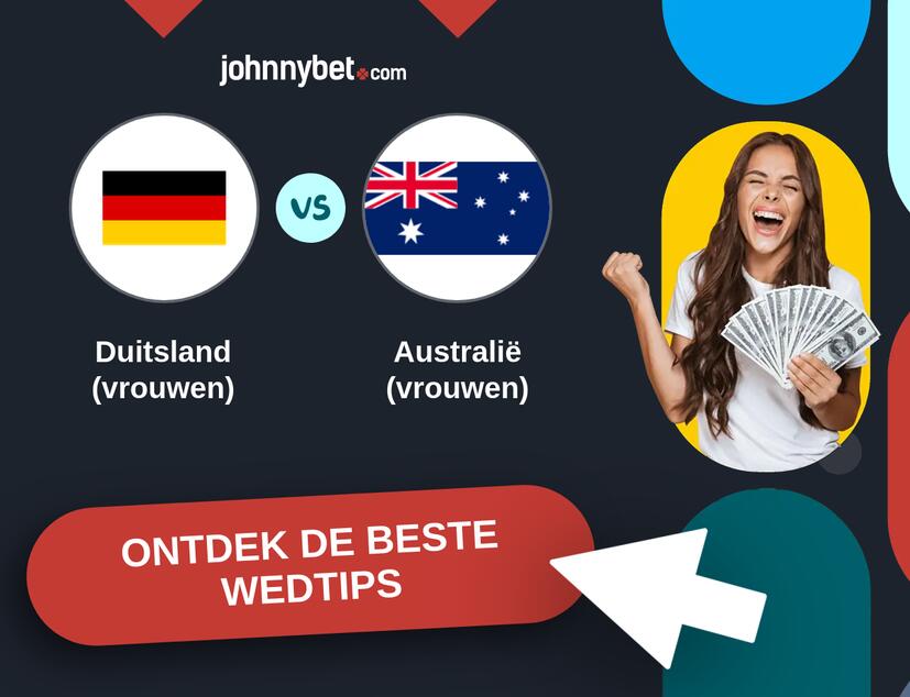 Duitsland (vrouwen) - Australië (vrouwen) Analyses en Wedtips
