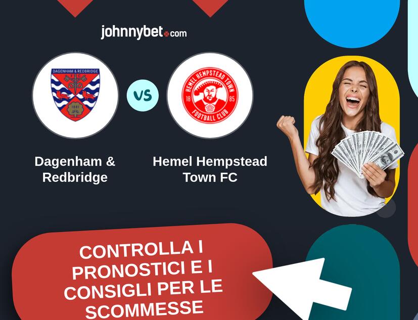 Dagenham & Redbridge - Hemel Hempstead Town FC Pronostici e Consigli Scommesse
