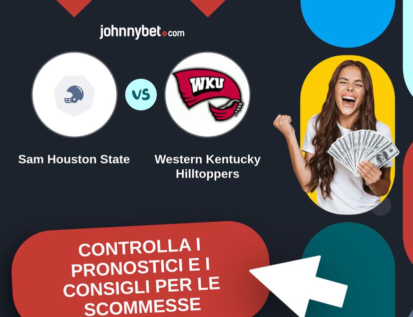 Sam Houston State - Western Kentucky Hilltoppers Pronostici e Consigli Scommesse