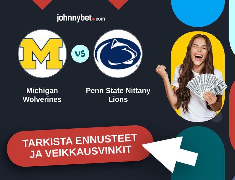 Michigan Wolverines - Penn State Nittany Lions Ennusteet ja Vetovihjeet