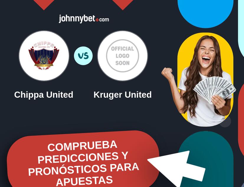 Chippa United - Kruger United Pronósticos y Consejos de Apuestas