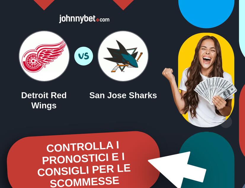 Detroit Red Wings - San Jose Sharks Pronostici e Consigli Scommesse