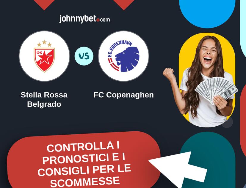 Stella Rossa Belgrado - FC Copenaghen Pronostici e Consigli Scommesse