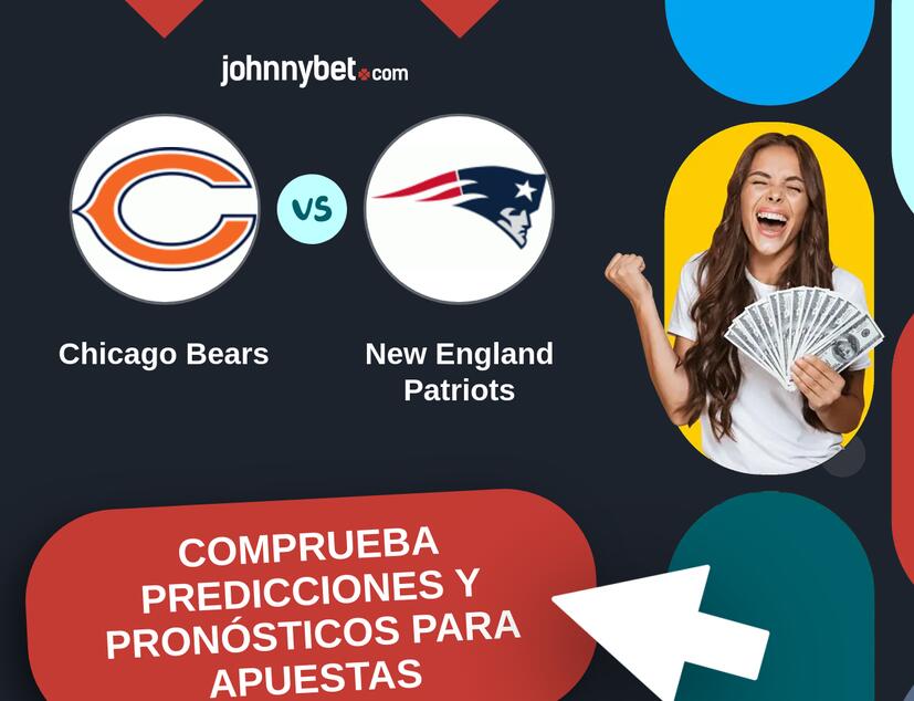 Chicago Bears - New England Patriots Pronósticos y Consejos de Apuestas