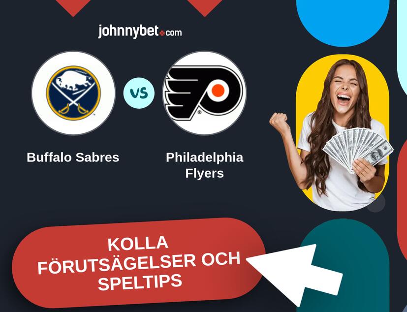 Buffalo Sabres - Philadelphia Flyers Förutsägelser och Speltips