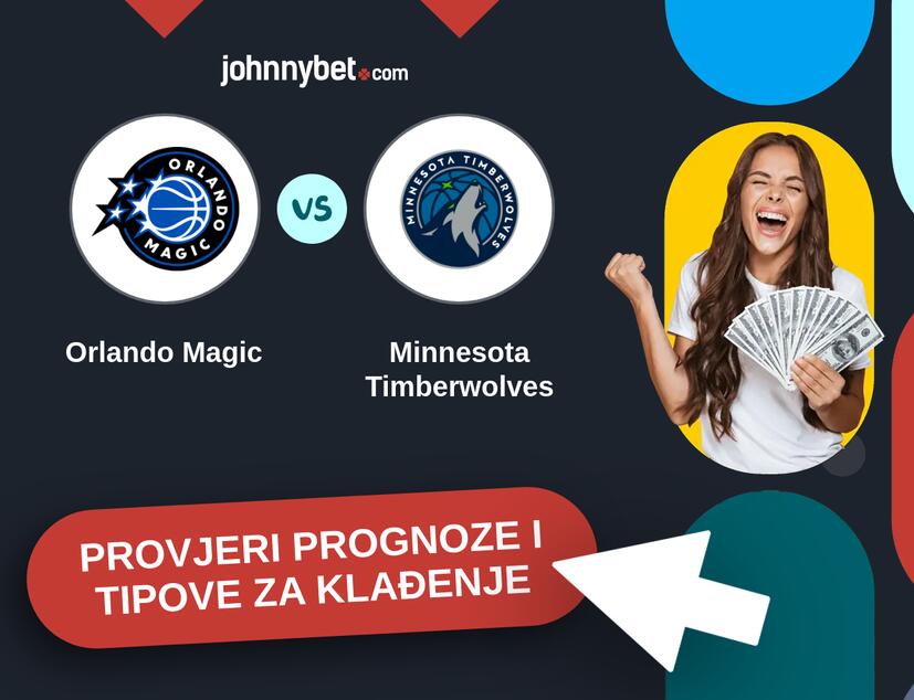 Orlando Magic - Minnesota Timberwolves Tipovi i prognoze