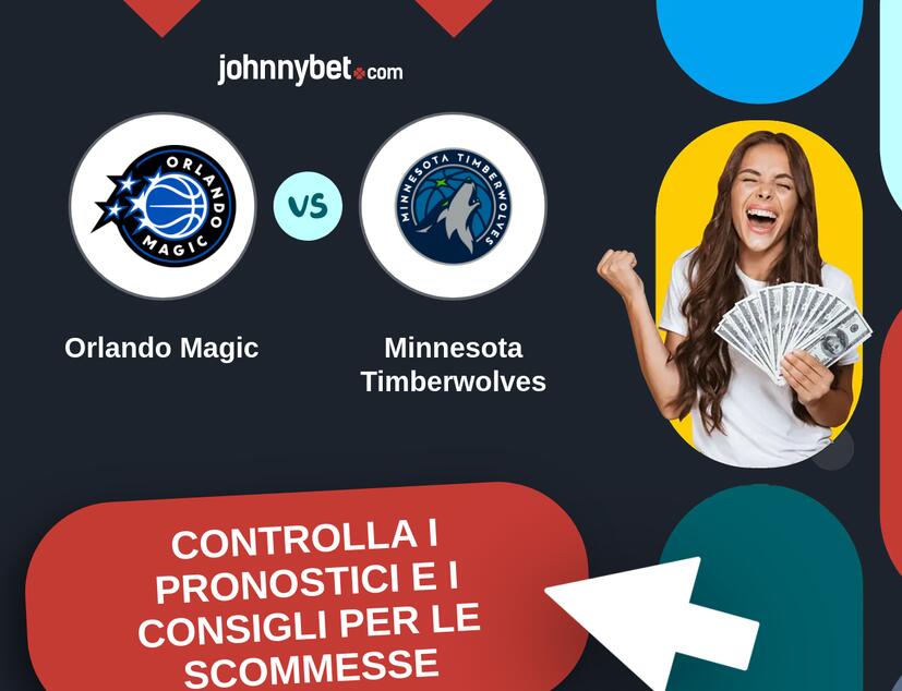 Orlando Magic - Minnesota Timberwolves Pronostici e Consigli Scommesse