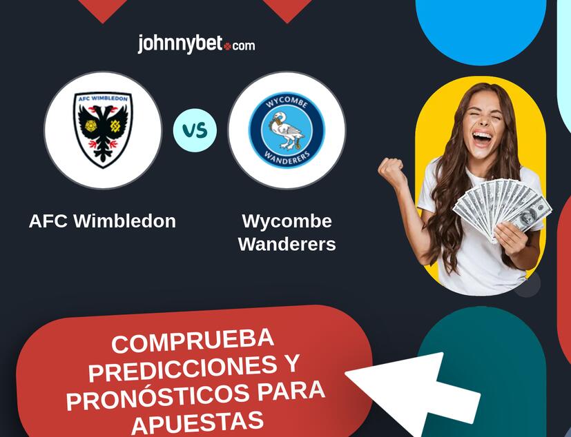 AFC Wimbledon - Wycombe Wanderers Pronósticos y Consejos de Apuestas