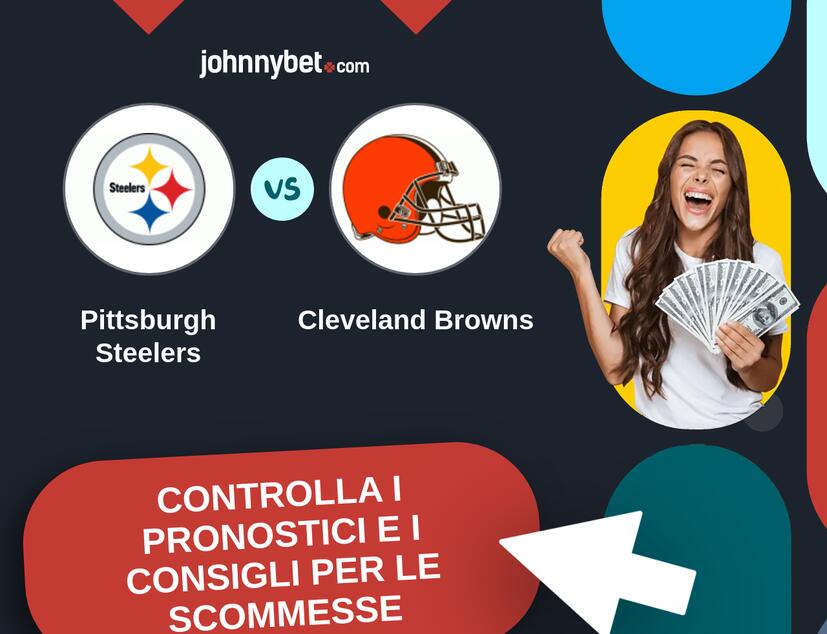 Pittsburgh Steelers - Cleveland Browns Pronostici e Consigli Scommesse