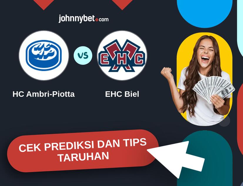 HC Ambri-Piotta - EHC Biel Prediksi dan Tips Taruhan