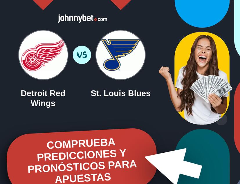 Detroit Red Wings - St. Louis Blues Pronósticos y Consejos de Apuestas