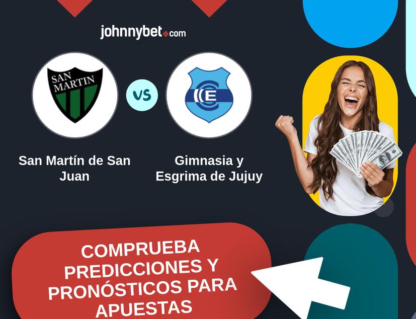 San Martín de San Juan - Gimnasia y Esgrima de Jujuy Pronósticos y Consejos de Apuestas