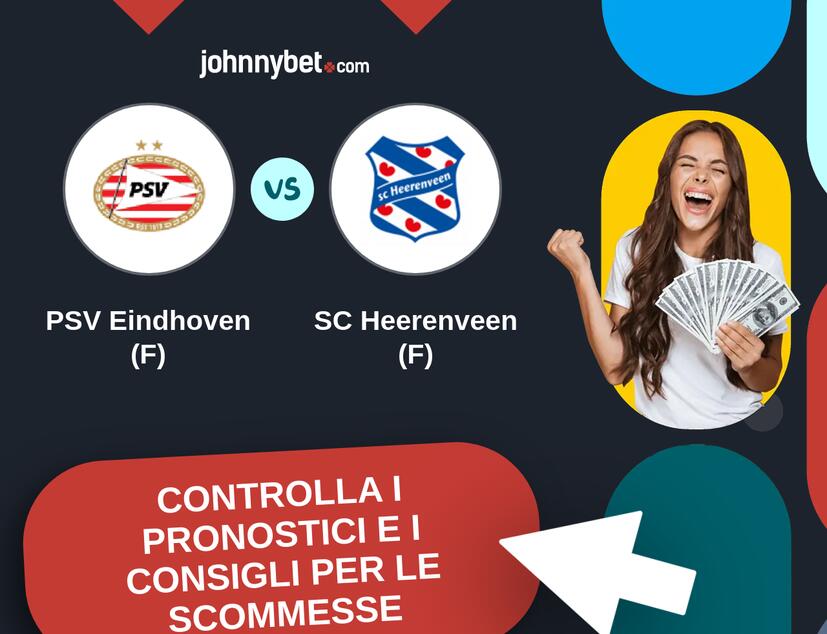 PSV Eindhoven (F) - SC Heerenveen (F) Pronostici e Consigli Scommesse