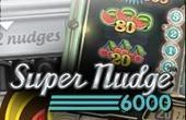 Super Nudge 6000 Online