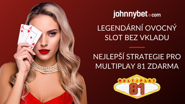 strategie pro multiplay 81 slot online