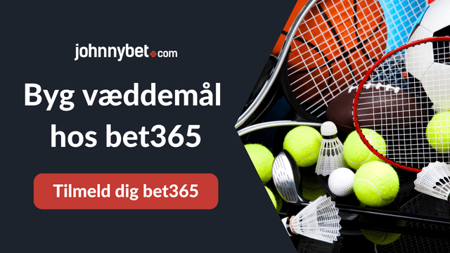 byg vaeddemal bet365