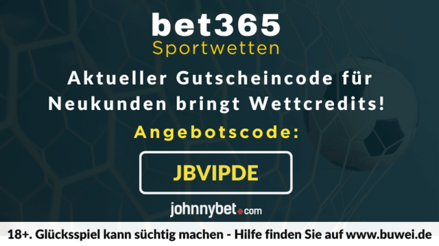 bet365 Bonus Code für neue Kunden
