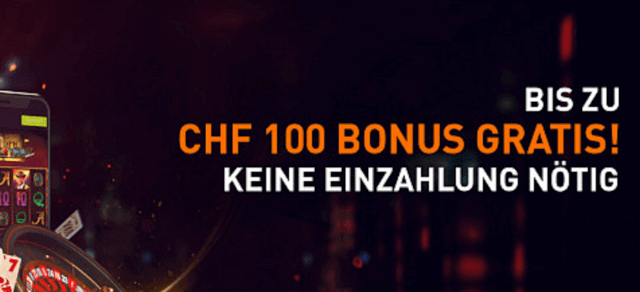 100 Schweizer Franken Angebot zum Echtgeld spielen ohne Einzahlung