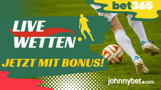 bet365 Österreich Bonus für Live Wetten