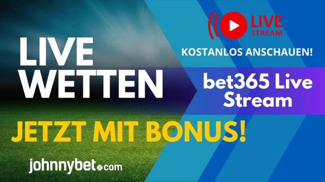 bet365 Live Stream kostenlos