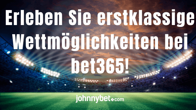 bet365 online Wetten Test