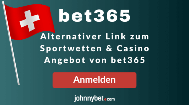 bet365 Link Alternative für die Schweiz