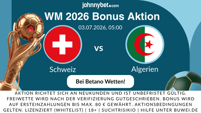 Beste Wettquoten für das WM 2026 Spiel Schweiz gegen Algerien