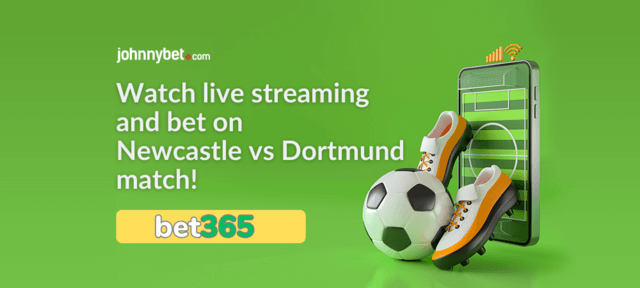 Newcastle vs Dortmund online betting 