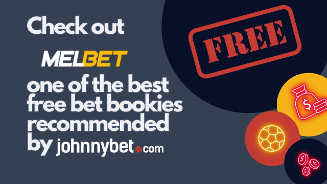 top bookmakers with free bets melbet